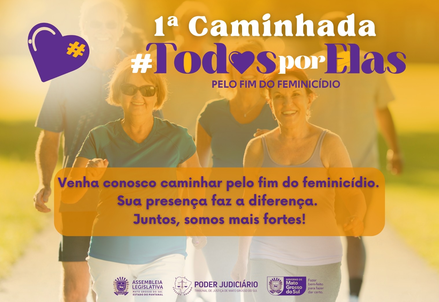 1ª Caminhada Todos por Elas: Três poderes de MS se unem para combater o feminicídio