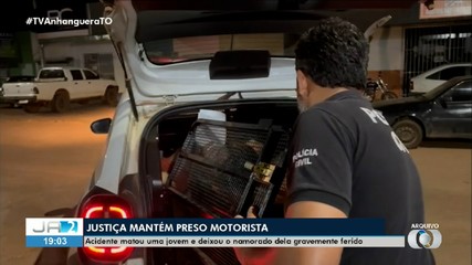 Justiça mantém preso motorista que matou jovem e deixou namorado ferido; entenda