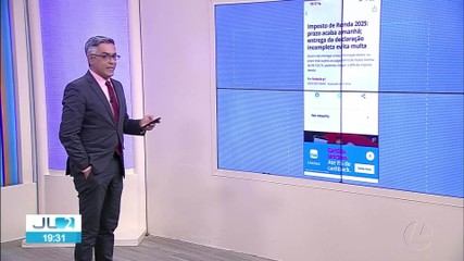 g1 no JL2: prazo para declaração do Imposto de Renda 2025 encerra nesta sexta-feira (30)