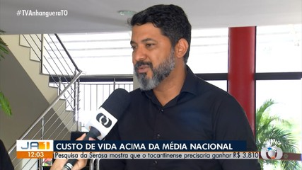 Pesquisa do Serasa mostra que o custo de vida no Tocantins está acima da média nacional