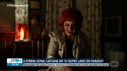 Personagem de Laura Cardoso marcou o Tocantins em novela gravada no estado