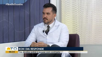 Médico radiologista responde dúvidas sobre o exame com contraste no BDR
