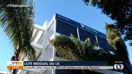 Receita Federal abre consulta ao lote residual do IR para cerca de 300 mil contribuintes