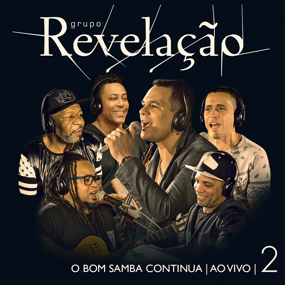 Grupo Revelação une músicas inéditas e hits do samba em (mais um) disco ao  vivo, Blog do Mauro Ferreira