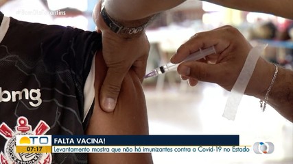 Municípios do Tocantins estão sem vacinas contra a Covid-19, diz levantamento