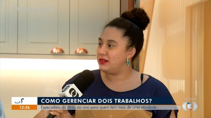 Especialista dá dicas de organização para quem tem mais de um emprego