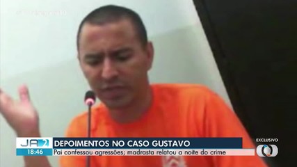 Em novos depoimentos pai confessa agressões e madrasta relata noite da morte de Gustavo