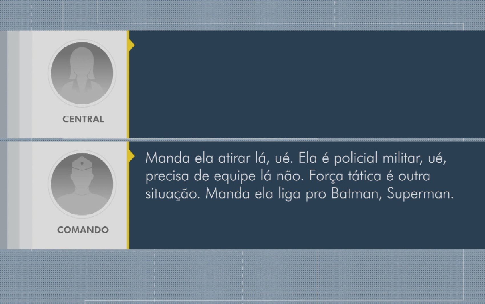 Policial ironiza pedido de ajuda de colega militar: ‘Liga pro Batman, pro Superman’; ouça