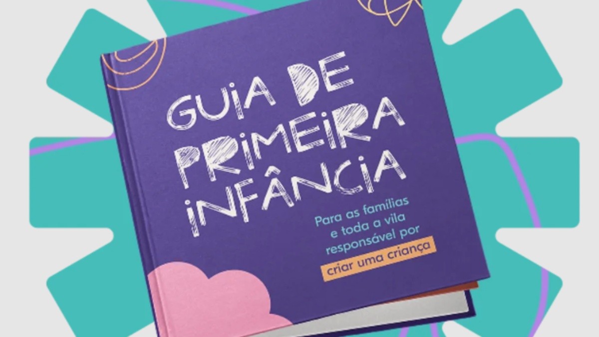 Guia gratuito reúne orientações sobre cuidados e desenvolvimento de crianças de até 6 anos
