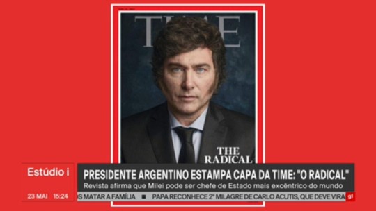 'O radical': Javier Milei estampa capa de junho da revista Time - Programa: Estúdio i 