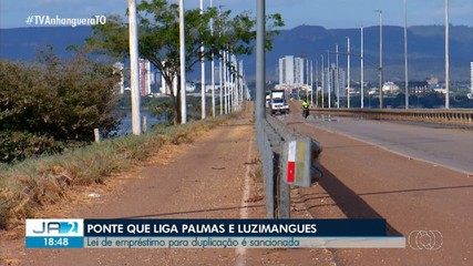 Lei de empréstimo para duplicação de ponte que liga Palmas e Luzimangues é sancionada