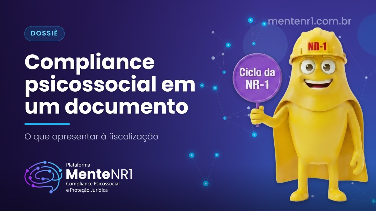 Como montar o dossiê de compliance psicossocial