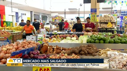 Pesquisa mostra nova alta no valor da cesta básica em Palmas