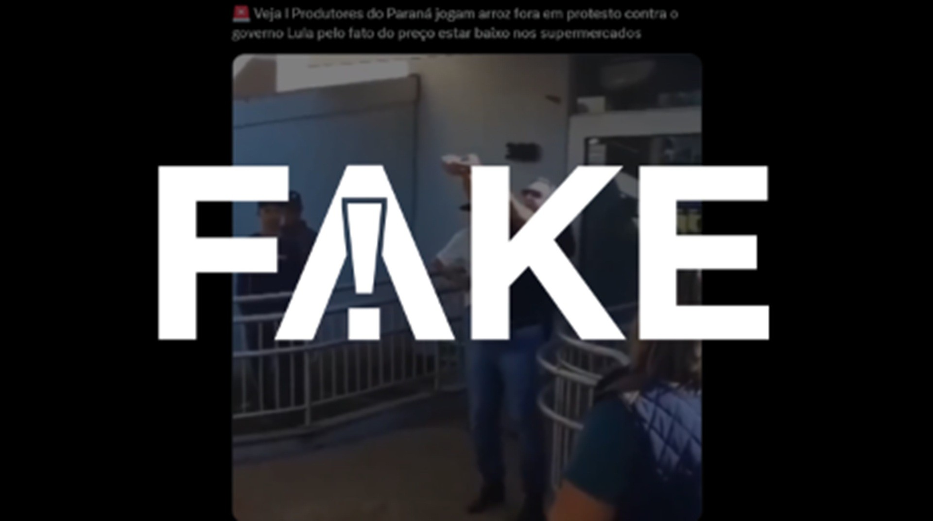 É #FAKE que vídeo mostre produtores do Paraná jogando arroz em protesto contra governo Lula; registro é de 2018