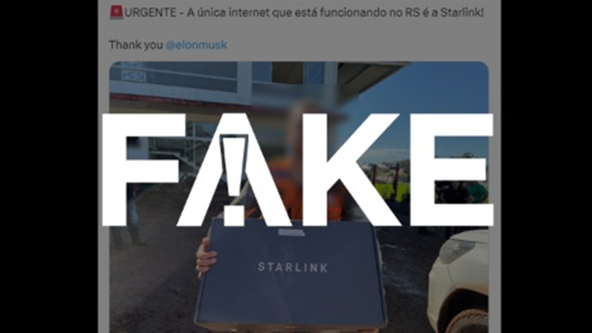 É #FAKE que Starlink é a única internet que funciona no Rio Grande do Sul