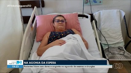 Pacientes lidam com dores e angústia no aguardo de exames e cirurgias no Tocantins