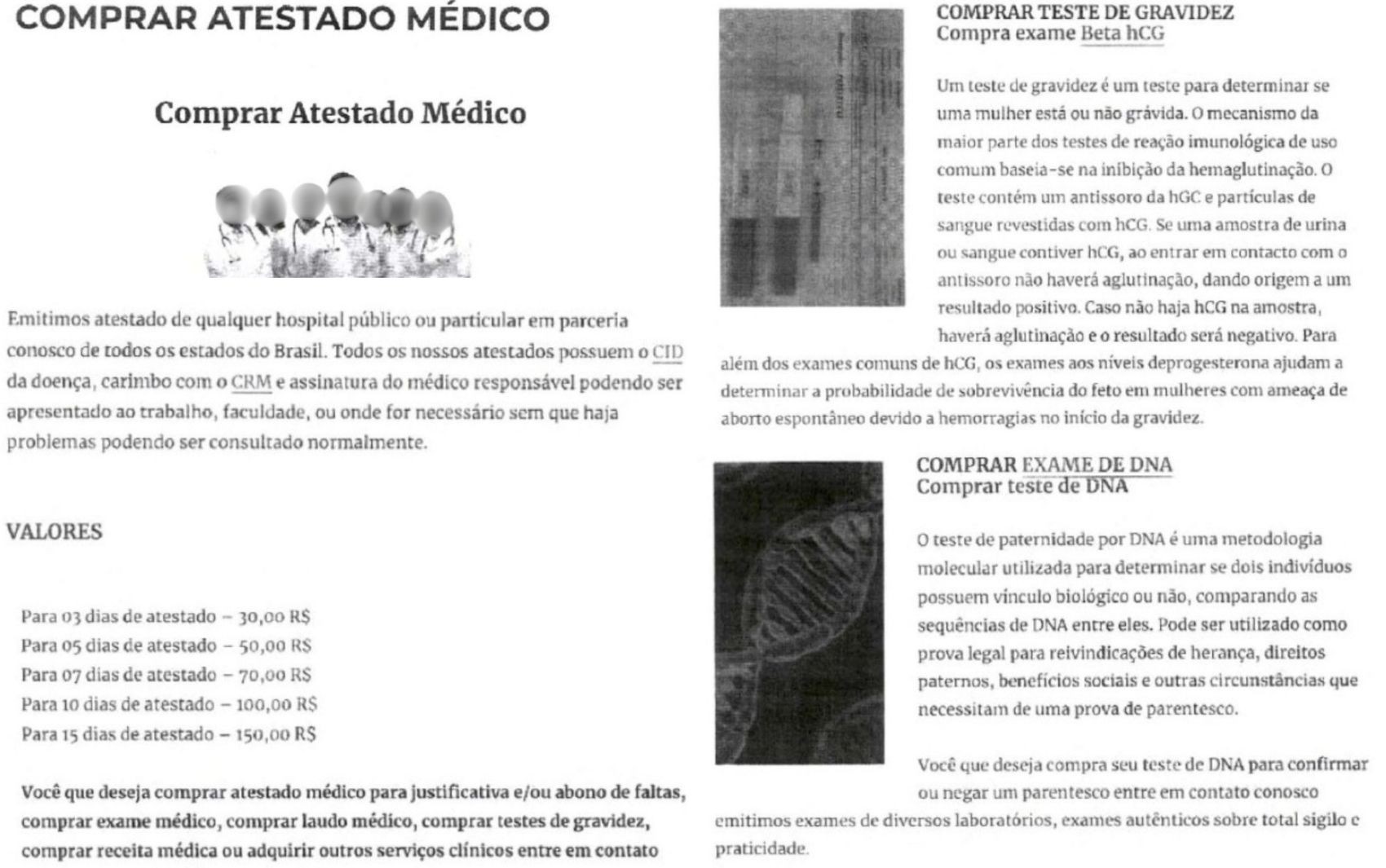Suspeitos de fazer e vender de atestados falsos a até testes de gravidez e DNA são presos