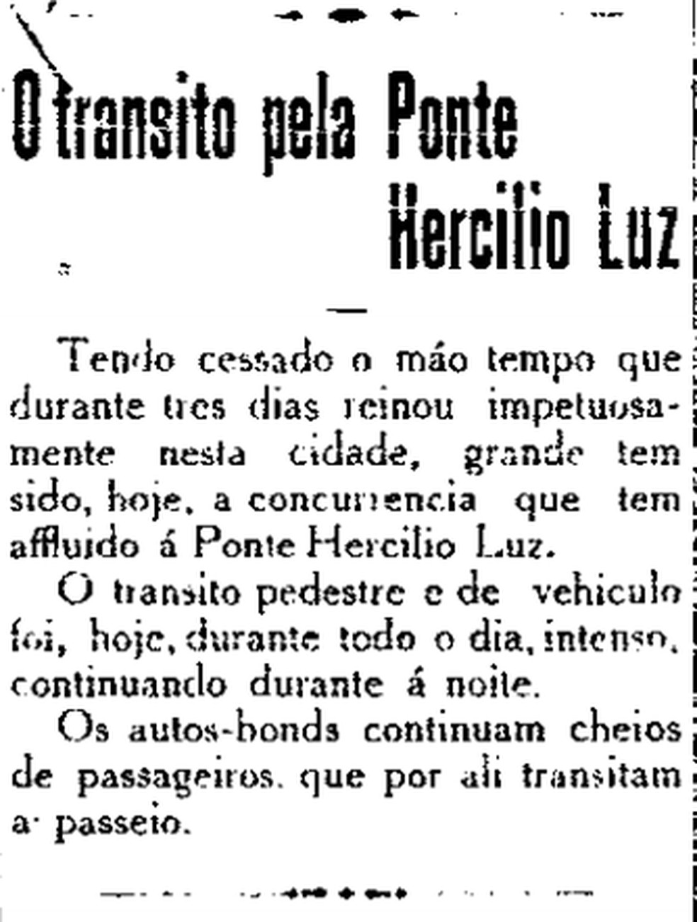 Nota do jornal O Estado, edição de 15 de maio de 1926, sobre o trânsito pela ponte. — Foto: Reprodução