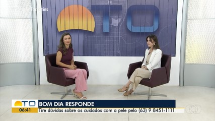 Bom Dia Responde tira dúvidas sobre cuidados com a pele