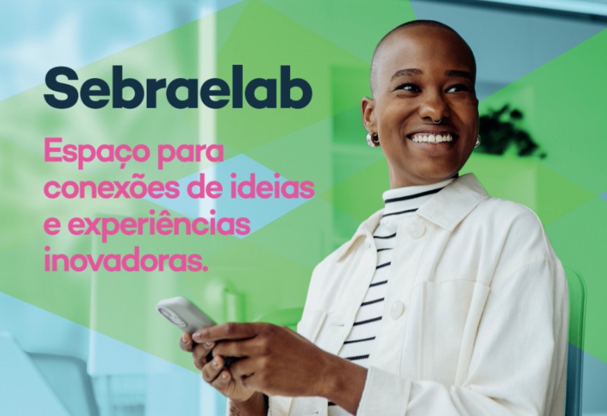 Residência Sebraelab: conecte sua startup a capacitações e mentorias inovadoras