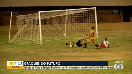 Seleção de Ouro e Seleção Brasileira sub-15 se enfrentam em disputa no campo