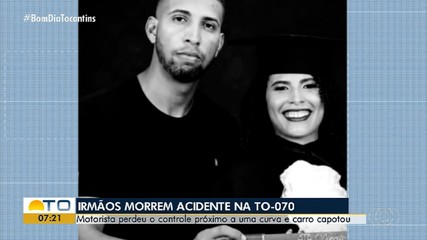 Dois irmãos morrem em acidente na TO-070