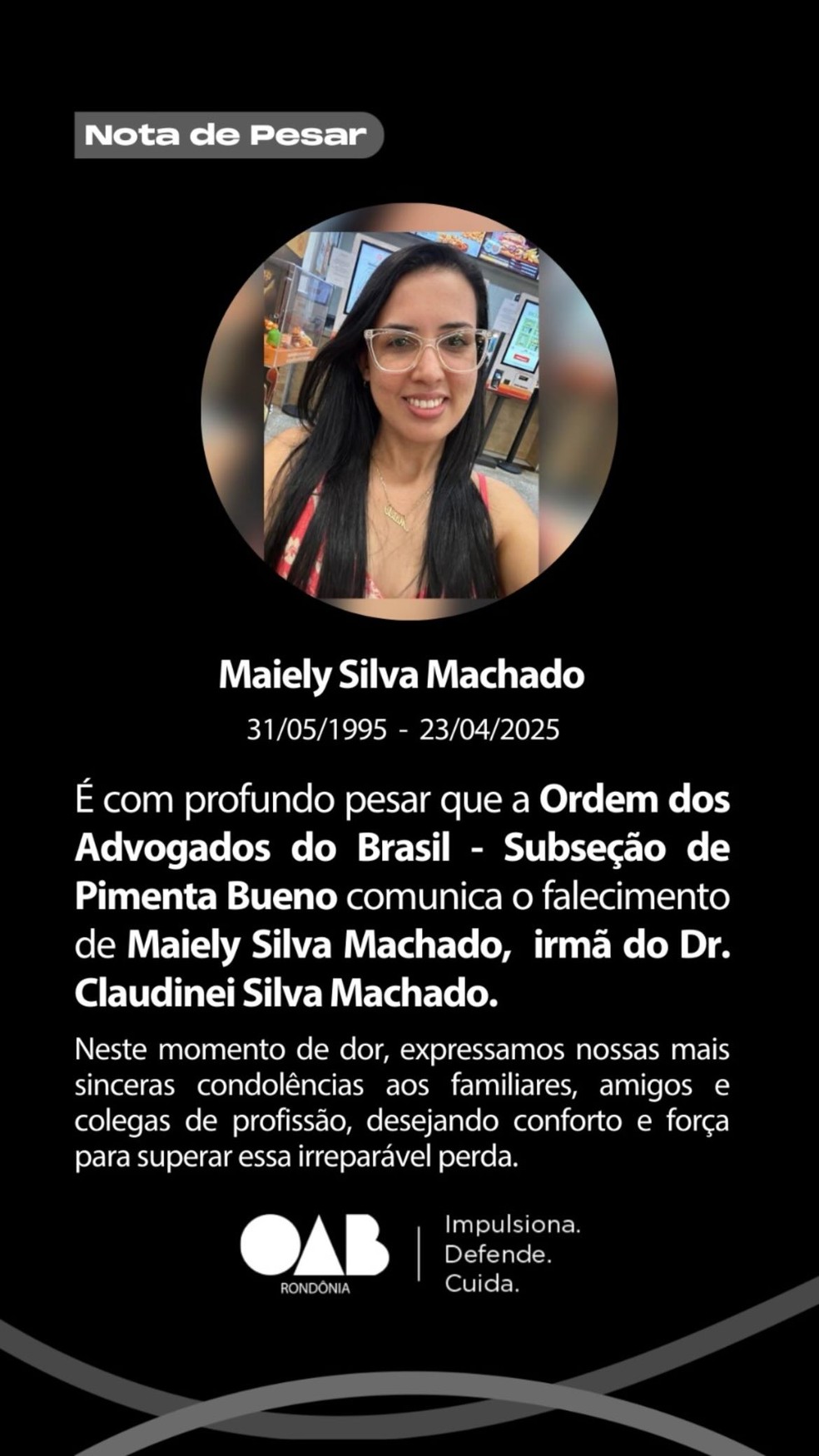 Nota de pesar da Ordem dos Advogados do Brasil (OAB) – Subseção de Pimenta Bueno — Foto: Reprodução/ Ordem dos Advogados do Brasil (OAB)