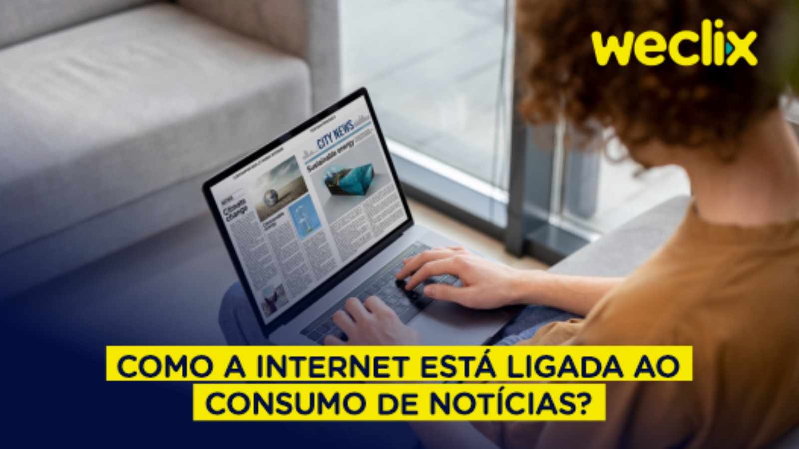 Como a internet está ligada ao consumo de notícia?