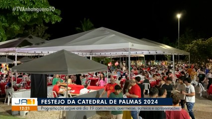 Festejo da catedral de Palmas termina neste domingo (19)