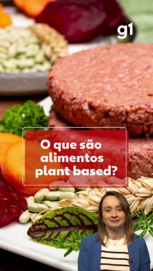 Saiba o que são alimentos plant based