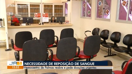 Hemocentro de Palmas reabre e pede doações urgentes