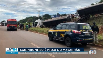 Caminhoneiro que atropelou e matou motociclista em Araguaína é preso no Maranhão