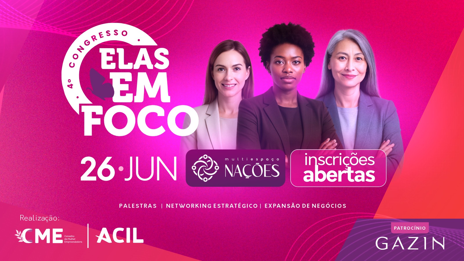 Congresso Elas em Foco: Protagonismo Feminino, Liderança e Inspiração