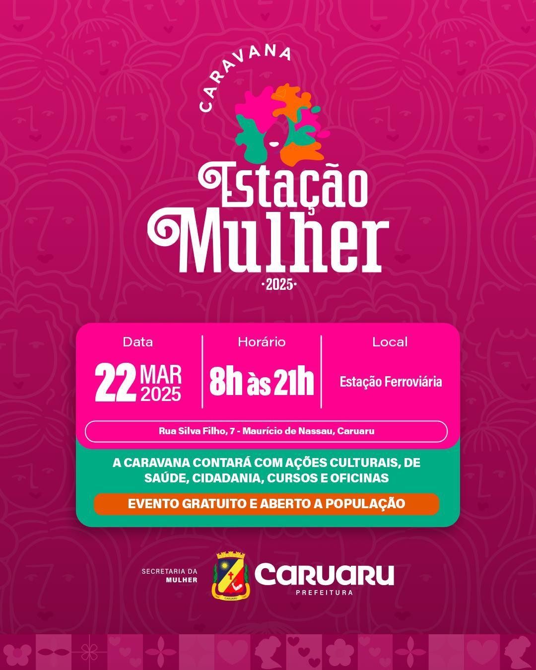 'Estação Mulher' oferece serviços gratuitos e shows neste sábado em Caruaru; saiba como participar