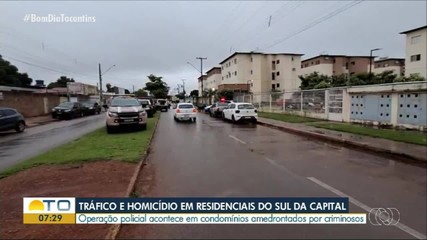Operação contra tráfico e homicídios é realizada em condomínios na região sul de Palmas