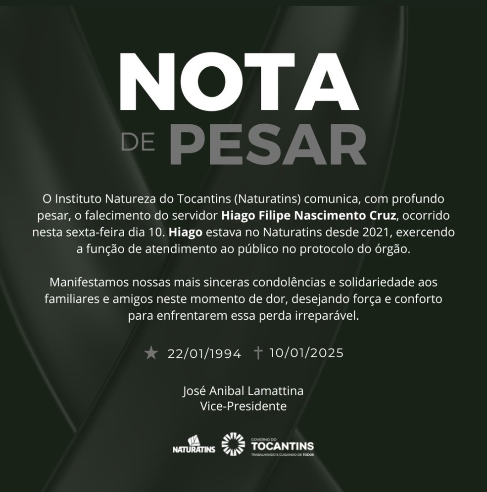 Nota de pesar do Naturatins pela morte de Hiago Filipe Nasciemtno Cruz — Foto: Reprodução/Naturatins/redes sociais