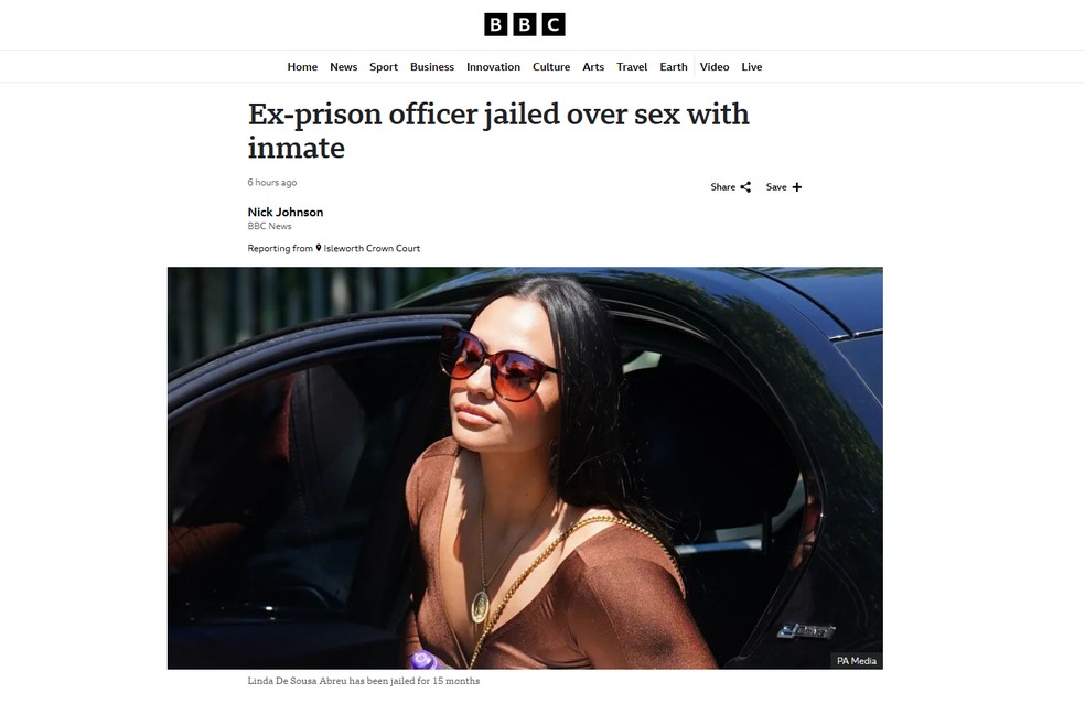 Brasileira que foi presa por fazer sexo com detento  na Inglaterra, foi condenada pela justiça