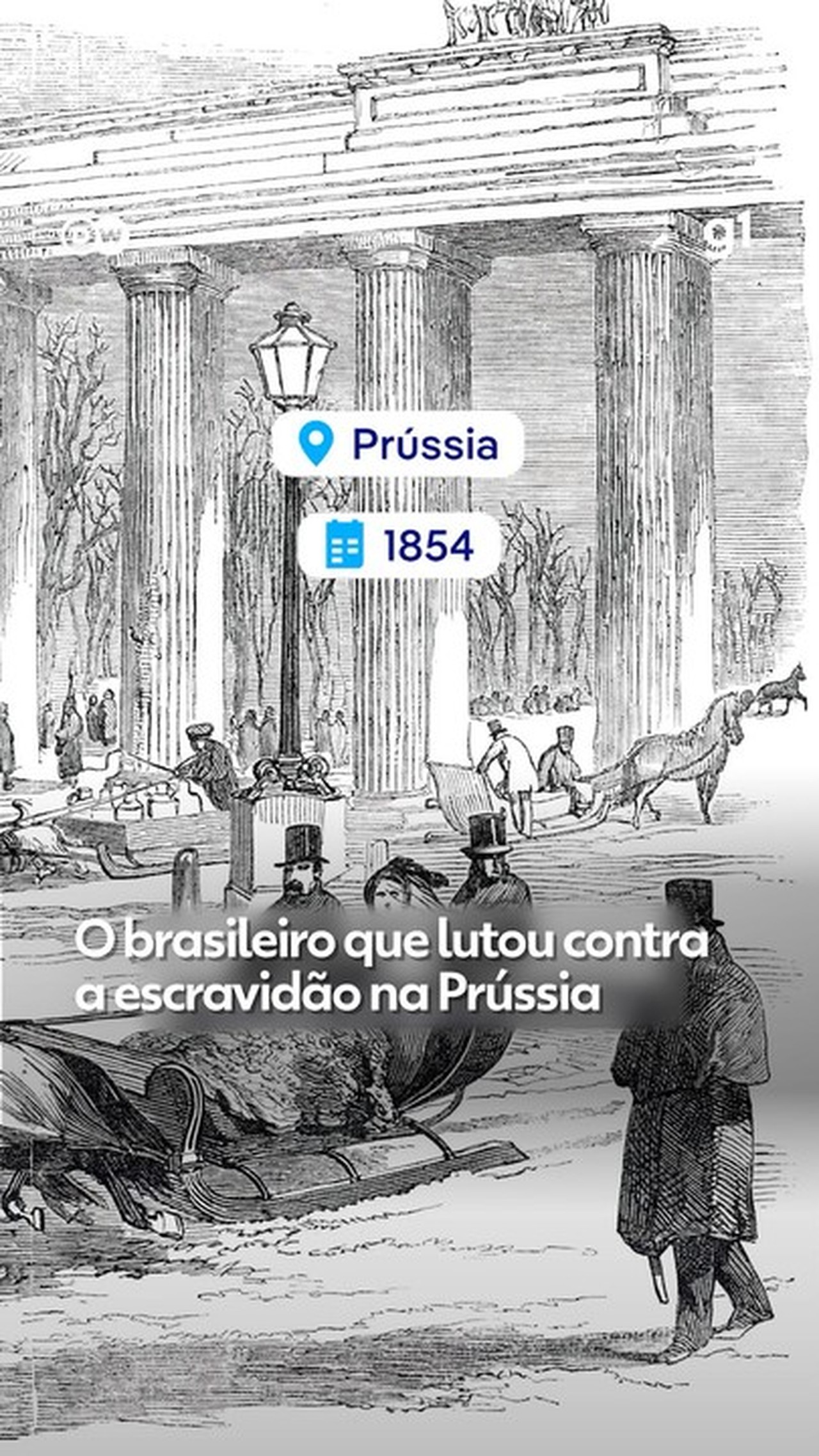 Brasileiro ajudou a acabar com a escravidão na Prússia nos anos 1800; conheça