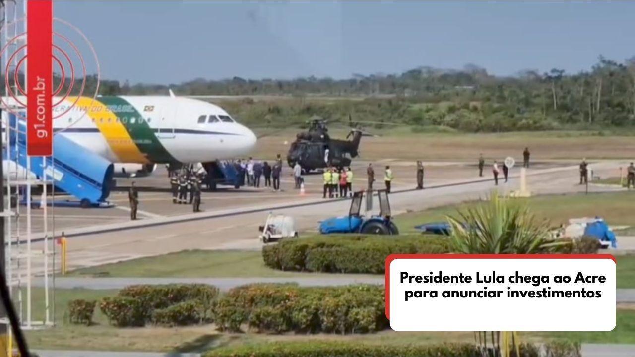 Presidente Lula chega ao Acre para anunciar investimentos de infraestrutura