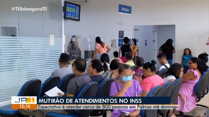 Mutirão do INSS busca atender cerca de 800 pessoas no fim de semana