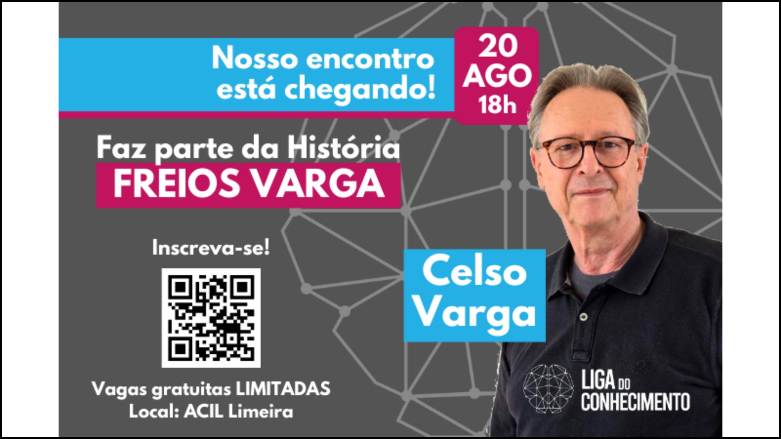 Liga do Conhecimento traz Celso Varga para um encontro imperdível em Limeira