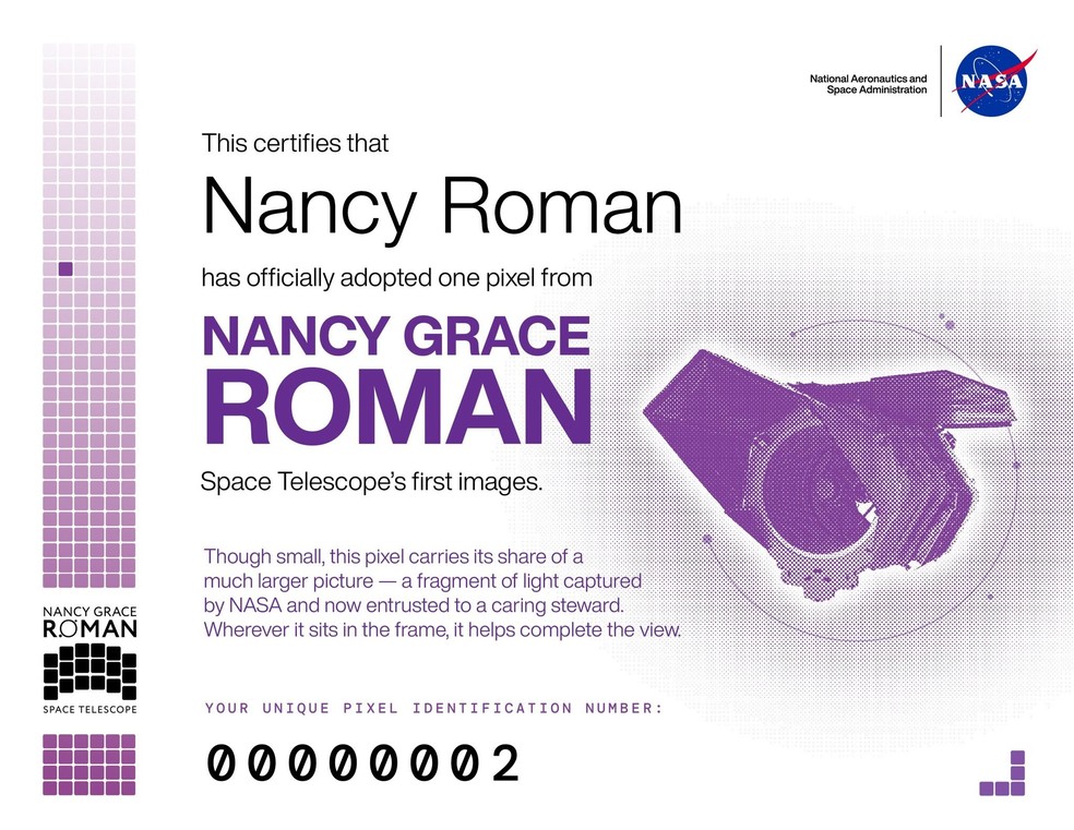 Certificado da Nasa mostra a ado&ccedil;&atilde;o simb&oacute;lica de um pixel das primeiras imagens do Telesc&oacute;pio Espacial Nancy Grace Roman. Cada participante recebe um n&uacute;mero &uacute;nico de identifica&ccedil;&atilde;o. &mdash; Foto: NASA